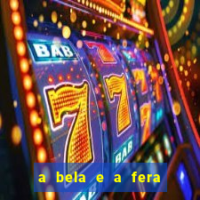 a bela e a fera 2014 filme completo dublado